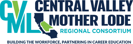 Central Valley Mother Lode Regional Consortium. Building the Workforce, Partnering in Career Education